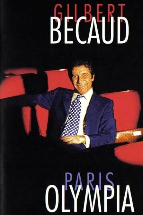 Bécaud l'Olympia - Spectacle bleu, spectacle rouge