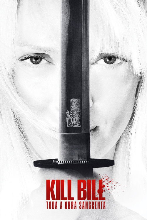 Kill Bill: Toda a Obra Sangrenta