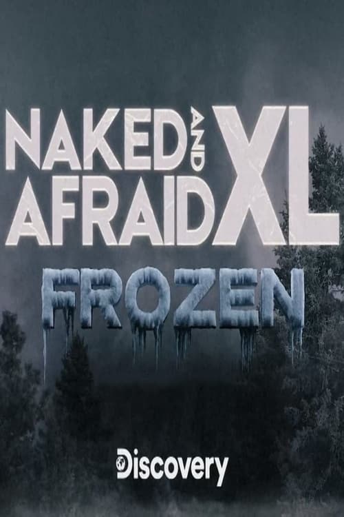 Where to stream Naked and Afraid XL