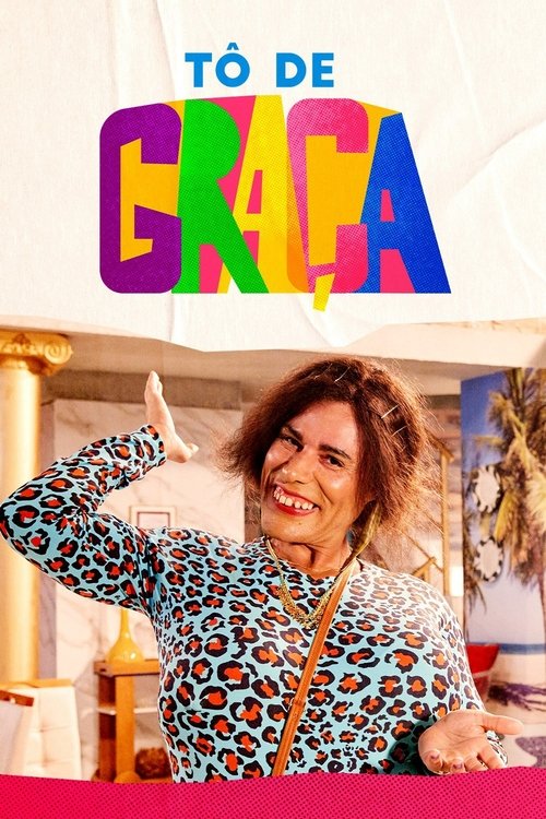 Tô de Graça: Season 7