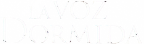 La voz dormida
