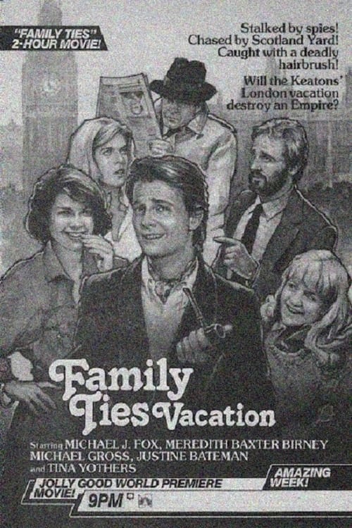 Family Ties Vacation 1985