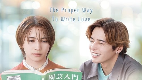 The Proper Way to Write Love