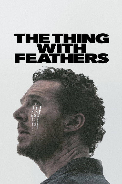 The Thing with Feathers poster