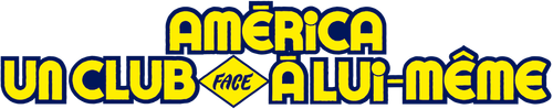 América : Un club face à lui-même