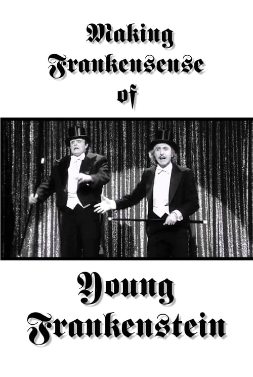 Making Frankensense of Young Frankenstein Movie Poster Image