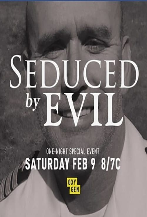 Seduced by Evil