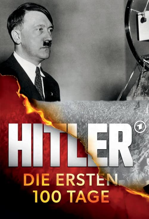 Poster Hitler - Die ersten 100 Tage
