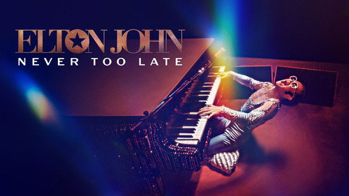 Elton John: Never Too Late