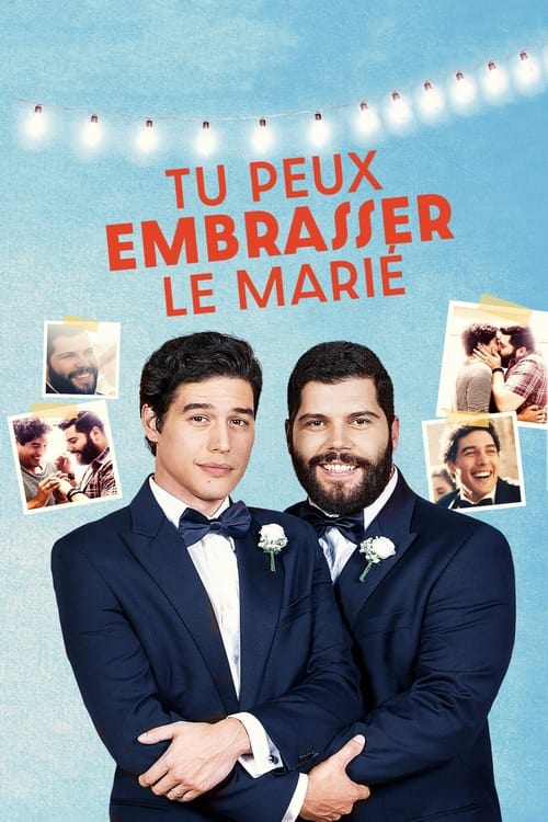 Tu peux embrasser le marié (2018)