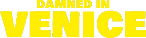 Damned in Venice