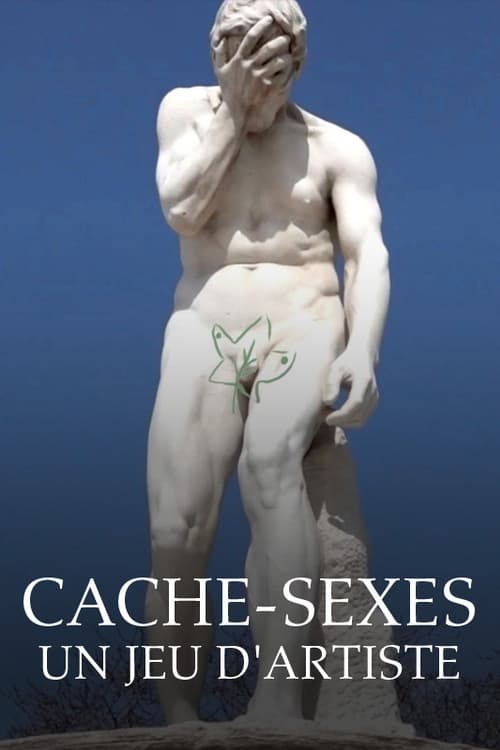 Cache-sexes - Un jeu d'artiste (2023)