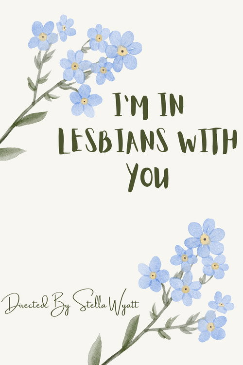 I'm in lesbians with you official trailer poster