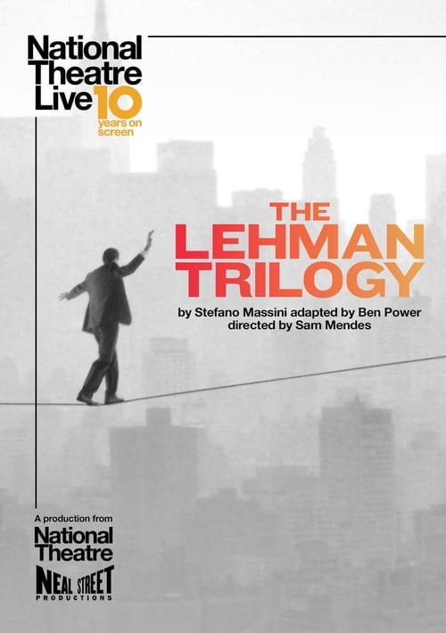 National Theatre Live: The Lehman Trilogy 2019