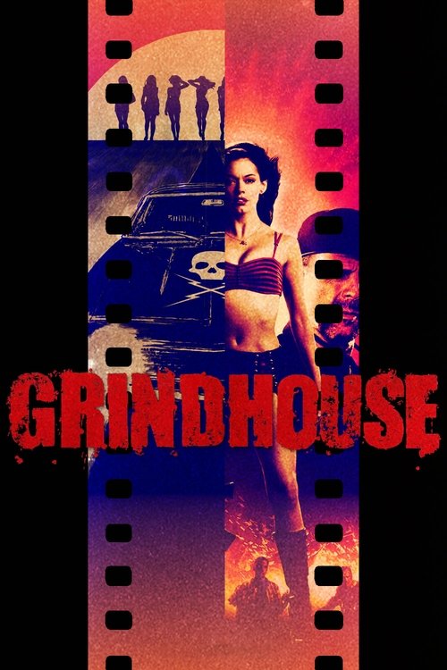 Grindhouse 2007