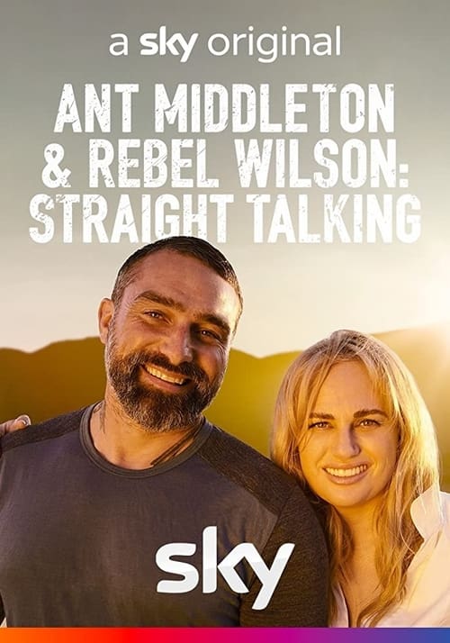Ant Middleton & Rebel Wilson: Straight Talking poster