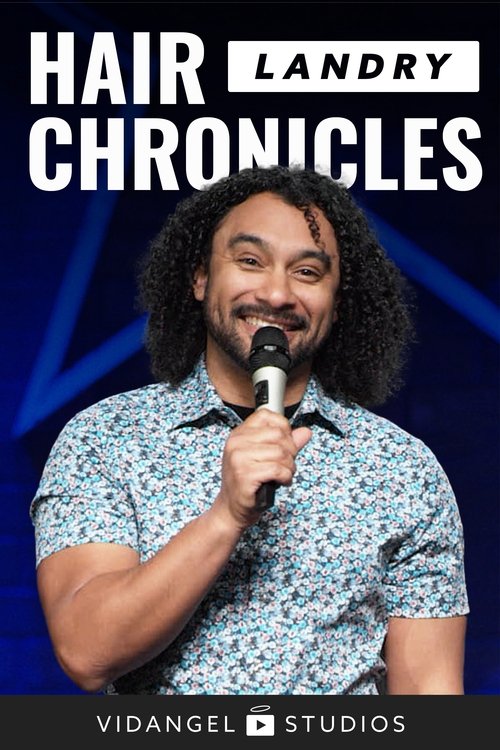 Where to stream Landry: Hair Chronicles