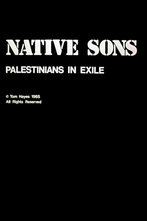 Native Sons: Palestinians In Exile 1985