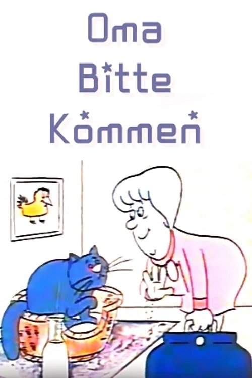 Oma Bitte Kommen