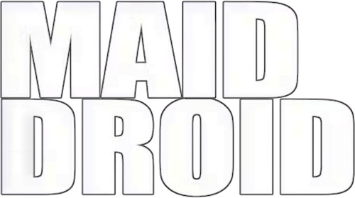 Maid Droid
