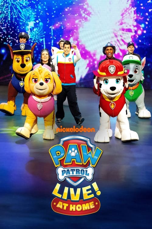 Paw Patrol Live at Home 2021