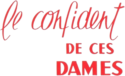 Le Confident de ces dames