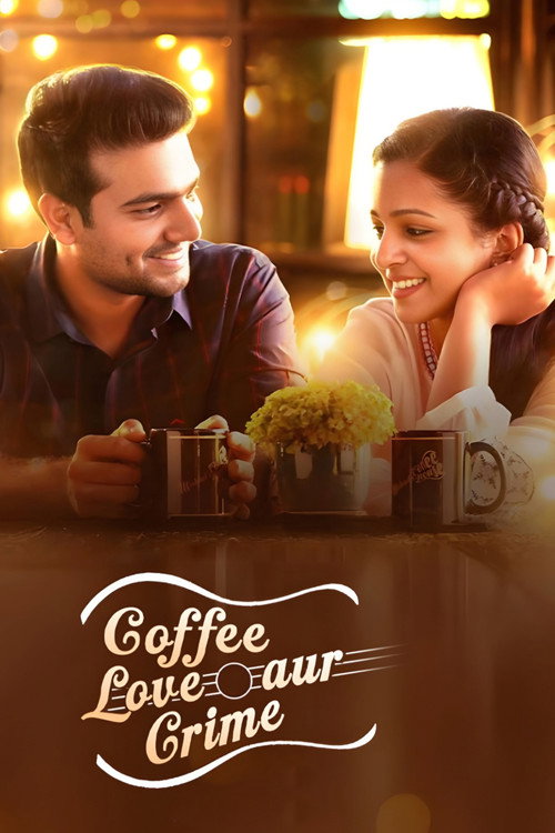 Coffee, Love Aur Crime