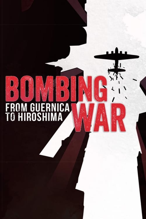 Poster Bombing War: From Guernica to Hiroshima