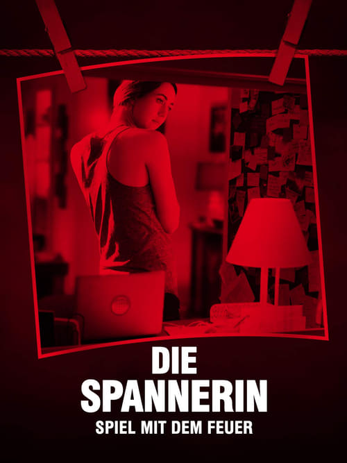 Die Spannerin - Spiel mit dem Feuer