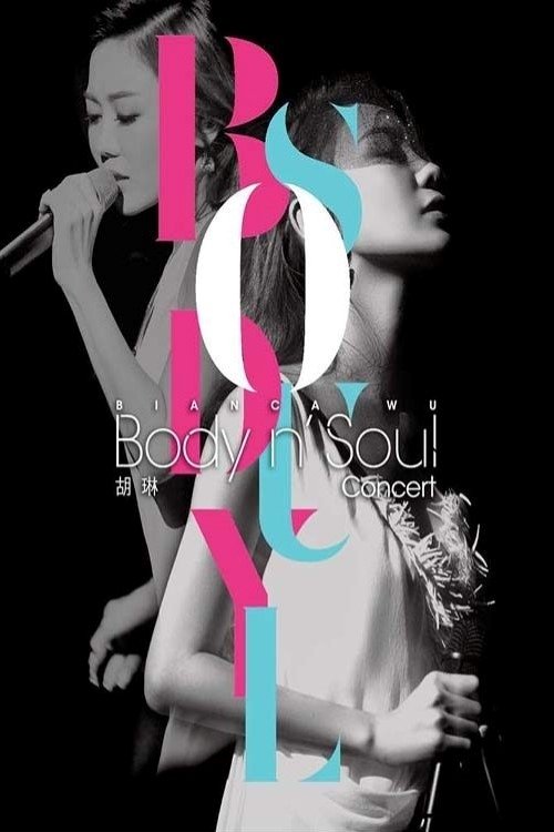 Bianca Wu Body n' Soul Concert movie poster