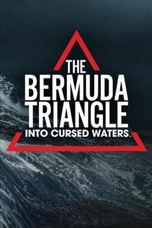 TV Shows Like The Bermuda Triangle: Into Cursed Waters