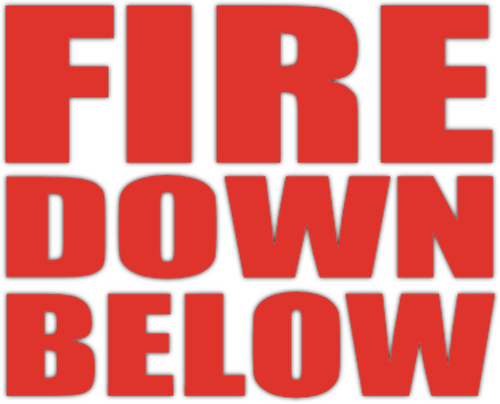 Fire Down Below