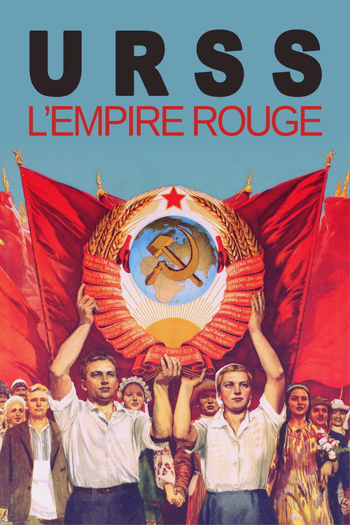 Affiche de URSS : L’Empire rouge