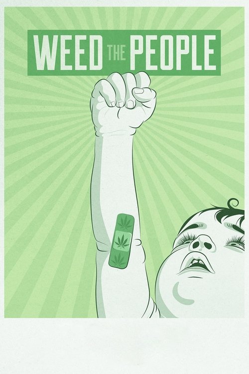 Weed the People Weed the People