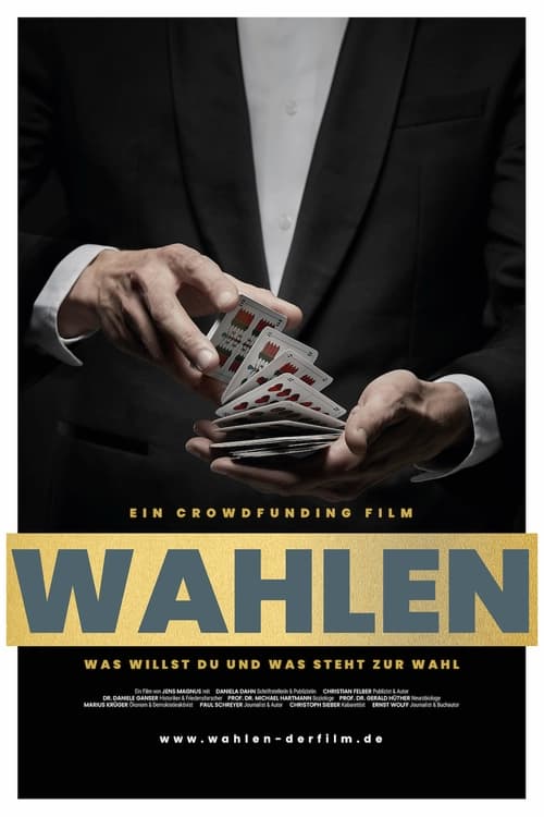 WAHLEN - Was willst Du und was steht zur Wahl (2021)