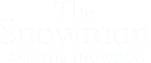 The Snowman and The Snowdog