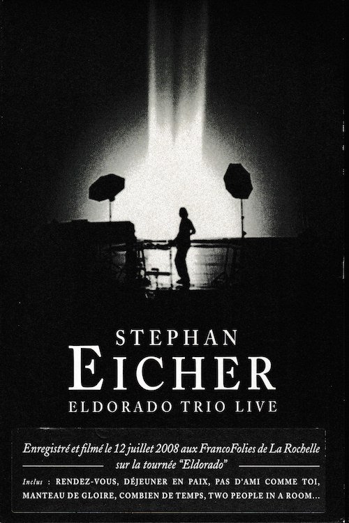 Poster Stephan Eicher : Eldorado Trio Live 2008