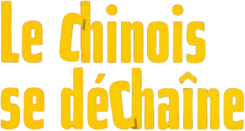 Le Chinois se déchaîne