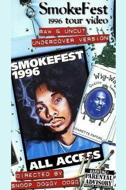 Snoop Doggy Dogg: Smokefest 1996 Tour Video Movie Poster Image