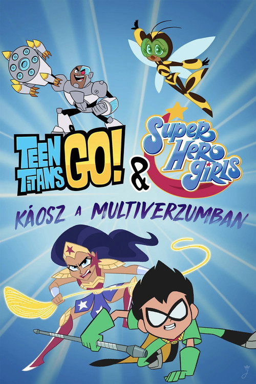 Tini Titánok és Tini Szuperhősök: Káosz a multiverzumban