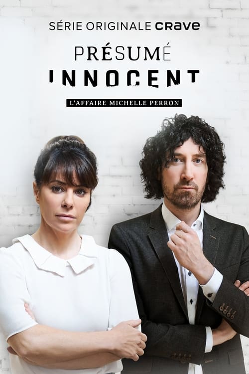 Poster Présumé innocent : L'affaire Michelle Perron