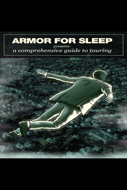 Armor for Sleep Presents a Comprehensive Guide to Touring poster