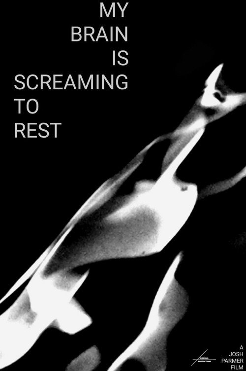 Poster for My Brain Is Screaming to Rest