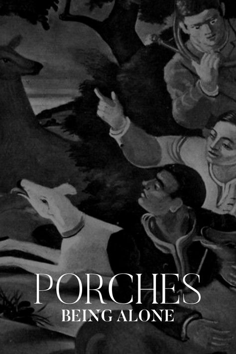 Porches. Being Alone poster