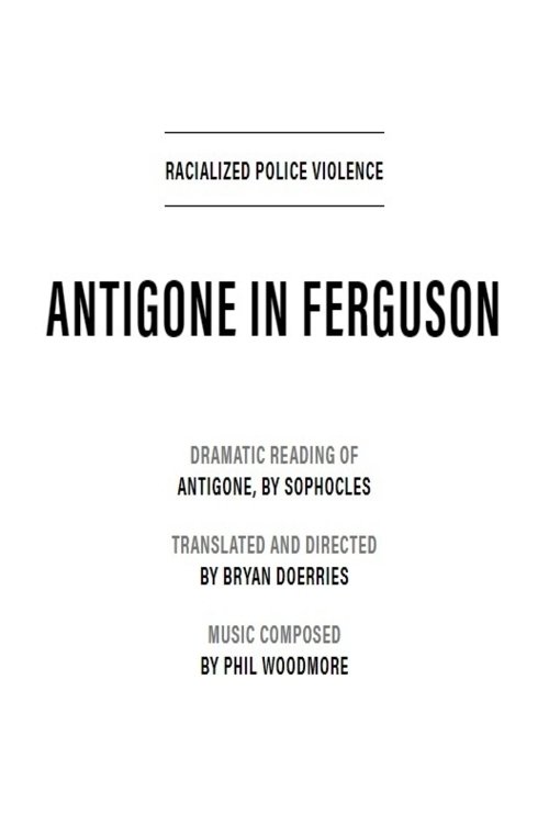 Antigone in Ferguson (2020)