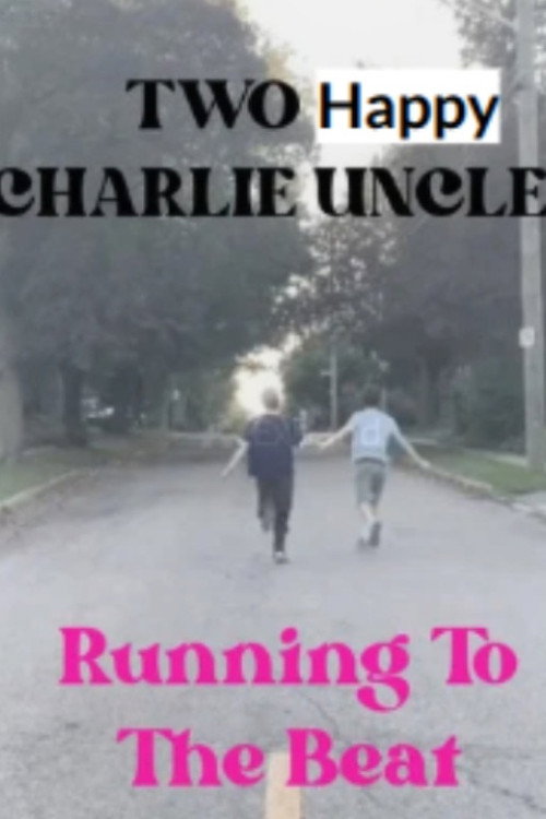 Two Happy Charlie Uncles Running to the Beat