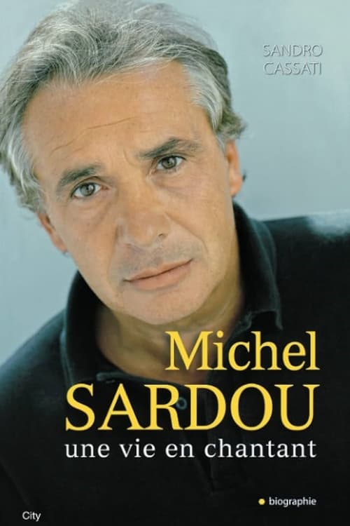 Sardou - une vie en chantant (2023)