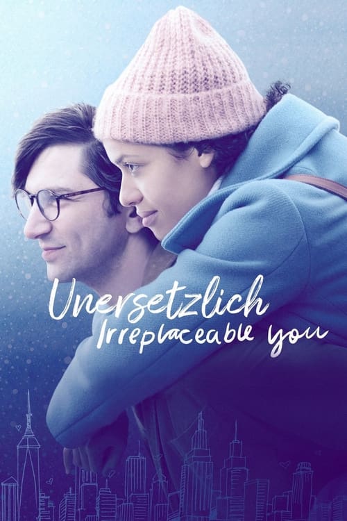 Irreplaceable You poster