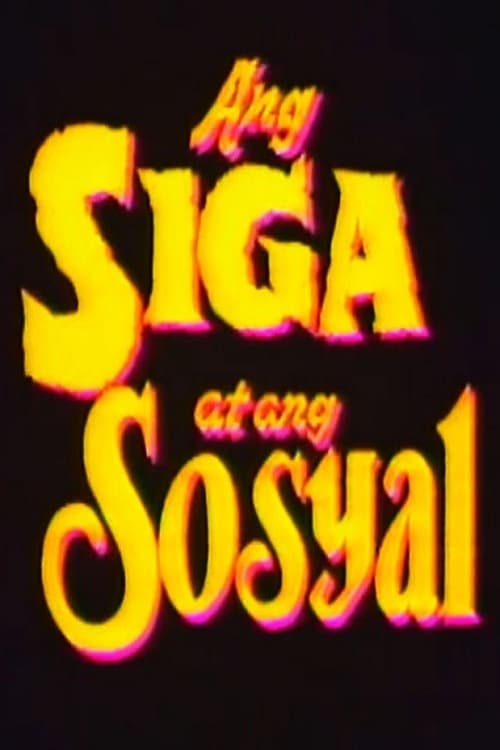 Ang Siga At Ang Sosyal 1992