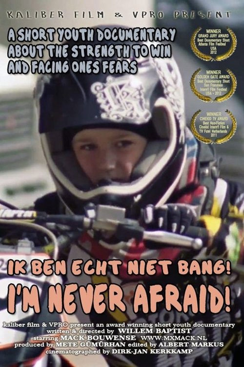 Ik ben echt niet bang! movie poster player